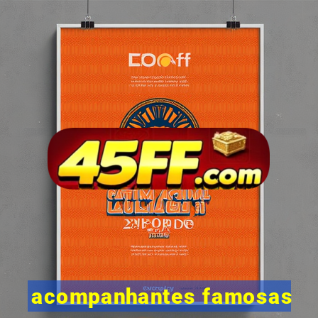 acompanhantes famosas